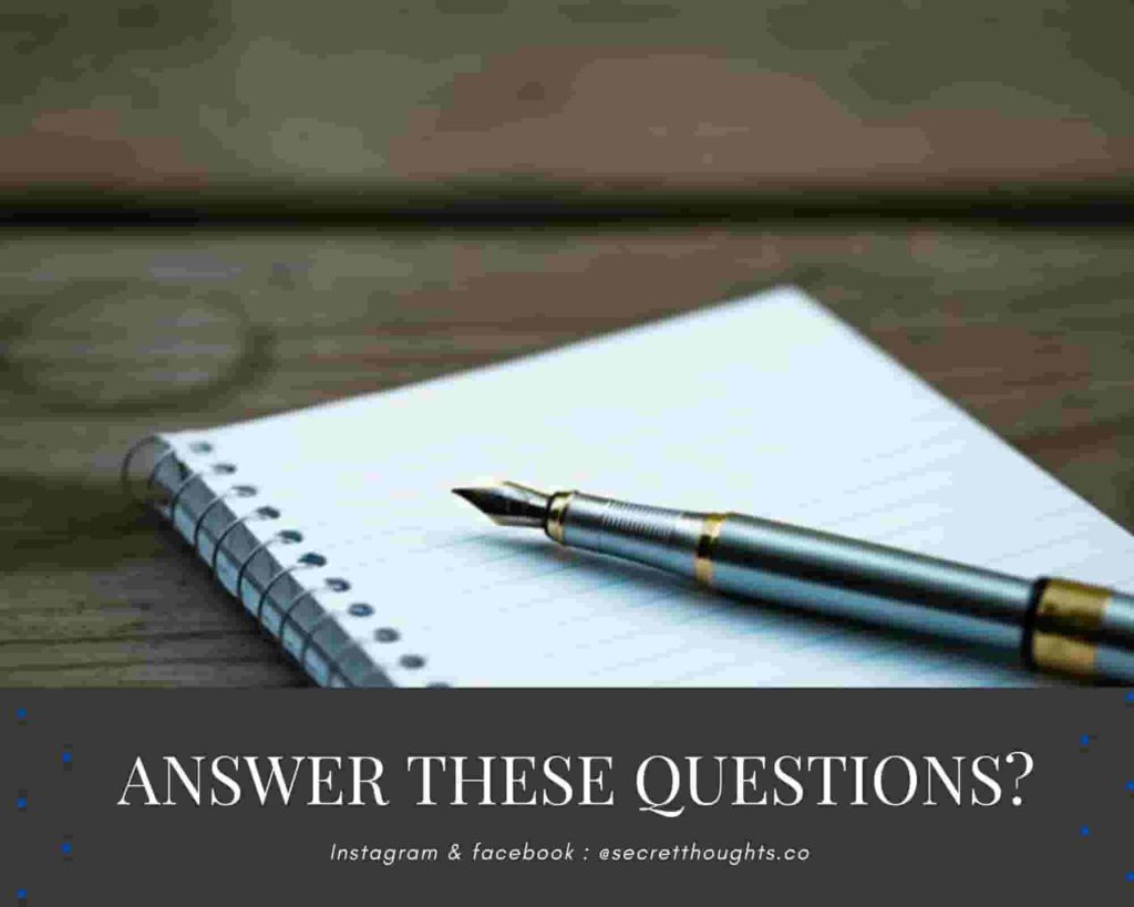 answer these questions | secret thoughts
